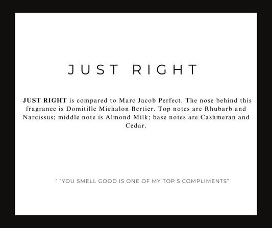 JUST RIGHT