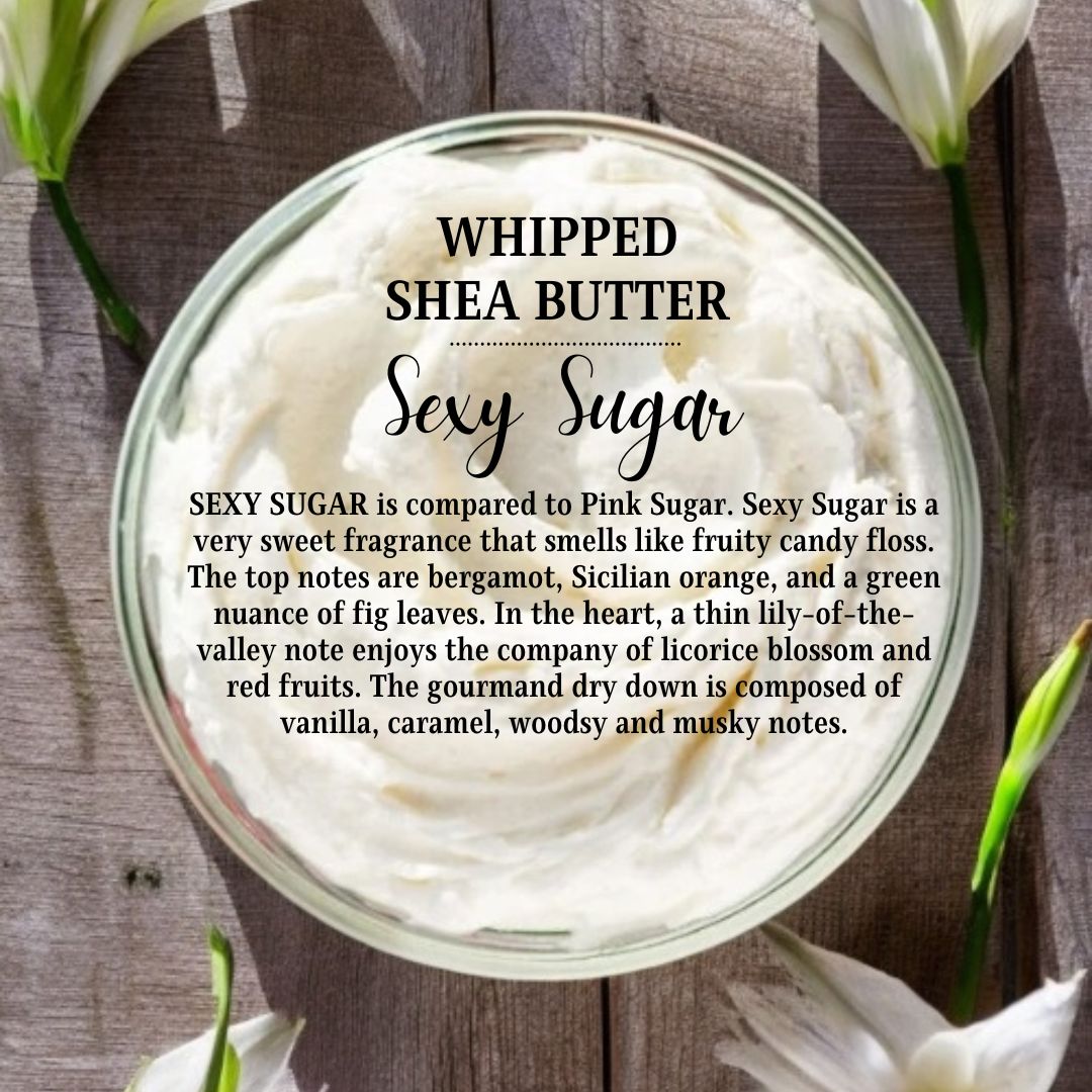 Sexy Sugar Whipped Shea Butter